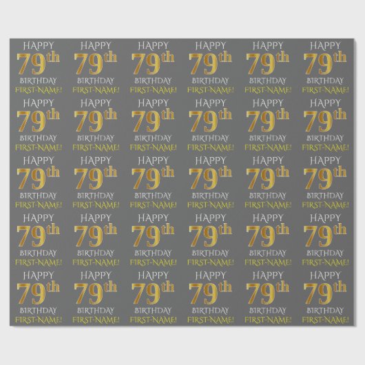 グレー、偽の金 "お誕生日おめでとう 79歳" ラッピングペーパー (フラット)