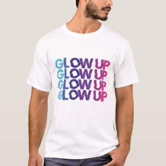 グローを上げる – ありストップない Tシャツ