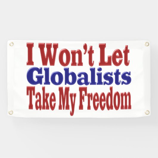 グローバリズは私の自由を奪わない 横断幕 (横)