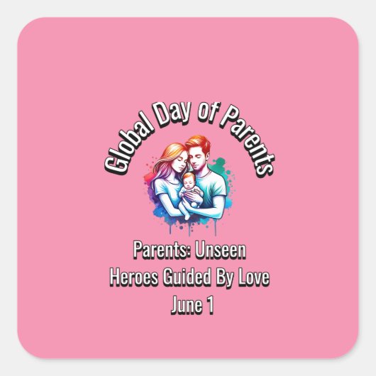 グローバルな父母の日。6月1日 スクエアシール (正面)