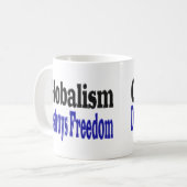グローバル化が自由を破壊 コーヒーマグカップ (正面左)