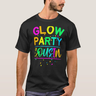 グローパーティーいとこのネオンライトパーティー1 Tシャツ