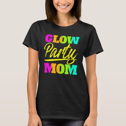 グローパーティーママNeon Lightsパーティーママ日1 Tシャツ (正面)