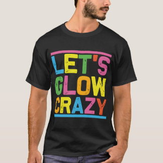 グローピーレッツグロー熱狂する Tシャツ
