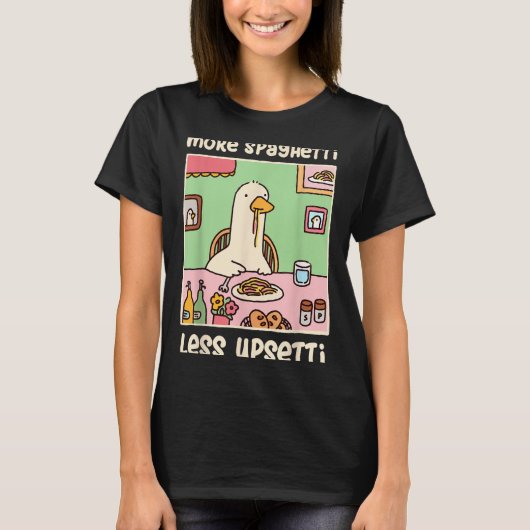 グースおもしろいミームユーモアことわざよりスパゲティ少ない Tシャツ (正面)
