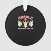 グールズはおもしろいのハロウィーンの衣装を持ちたい オーナメント (正面)