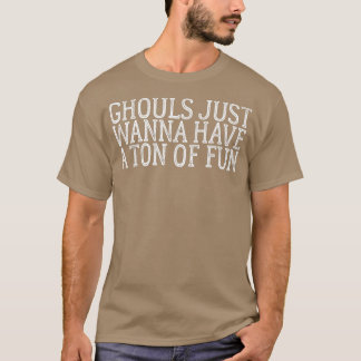 グールズはおもしろいTシャツのコピーを大量に持ちたい Tシャツ