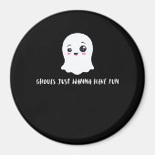 グールズジャストウィーンおもしろい不気味引用文 マグネット (正面)