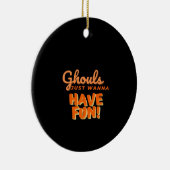 グールズジャストウィーンおもしろい セラミックオーナメント (右)