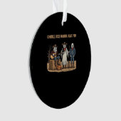 グールズジャストハローウィーンギフトおもしろい秋 オーナメント (正面)