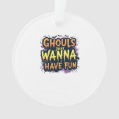 グールズジャストワンザおもしろい – ハロウィーンデザイン オーナメント (正面)