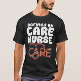 ケアの精神で定義される看護師 Tシャツ