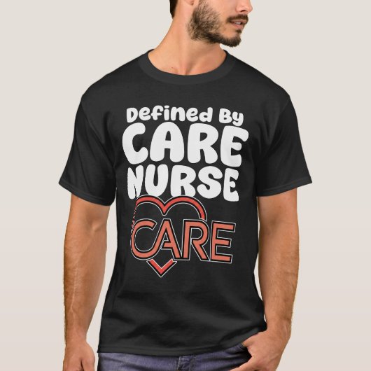 ケアの精神で定義される看護師 Tシャツ (正面)