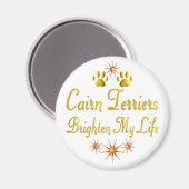 ケアンテリアが私の人生を明るくする マグネット (正面/裏面)