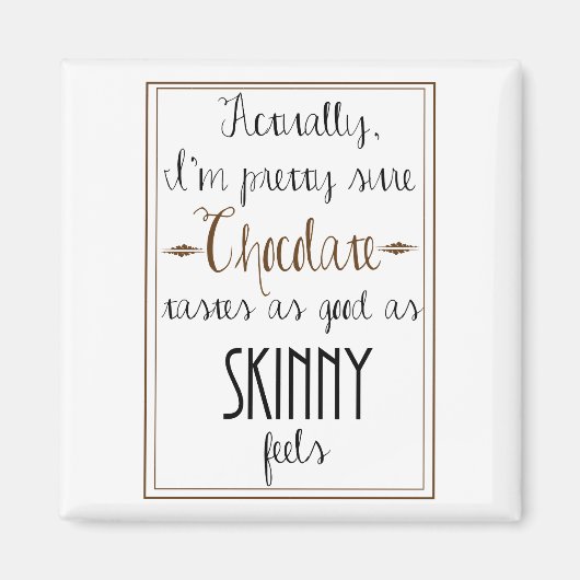 ケイトモスチョコレート引用文スクエアマグネット マグネット (正面)