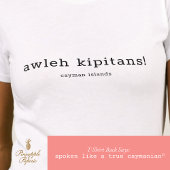 ケイマン諸島の方言ユーモア Awleh Kipitans Tシャツ
