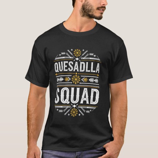 ケサディーヤ部隊 Tシャツ (正面)