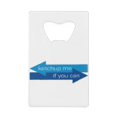 ケチャッもしプ私は映画のパン/ジョークが出来る クレジットカード栓抜き (正面)