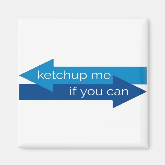 ケチャッもしプ私は映画のパン/ジョークが出来る マグネット (正面)