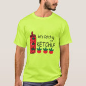 ケチャップでおしゃべりしよう Tシャツ (正面)