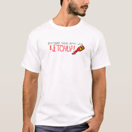 ケチャップで味が良い Tシャツ