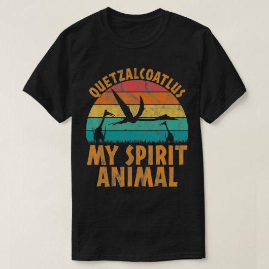 ケツァルコアトルスは私の精神動物恐竜の恋人である Tシャツ (デザイン正面)
