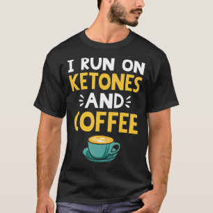 ケトおもしろいン走上ケトIコーヒーケトーシスダイエットG Tシャツ