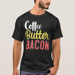 ケトジェニック栄養士のためのコーヒー・バター・ベーコン KC Tシャツ