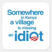 ケニアのどこかで村は恋しく思バカだ スクエアシール (正面)