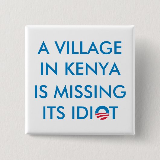 ケニヤの村は馬鹿を恋しく思っています 缶バッジ (正面)