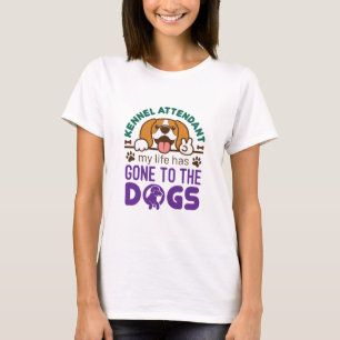 ケネル·付き添い人·マイ·ライフ·トゥ·ザ·ドッグズ Tシャツ