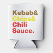 ケバブ&チップス&チリソース。 缶クーラー (正面)