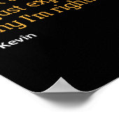 ケビンギフト引用文おもしろい誕生日パーソナライズされた名 ポスター (角)