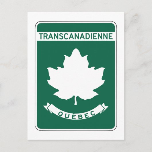 ケベック、トランスカナダ高速道路標識 ポストカード (正面)