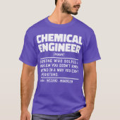 ケミカルエンジニア名詞従業員現在のアイディア おもしろい Tシャツ (正面)