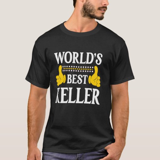 ケラー姓チーム名姓ワールド最高のズ Tシャツ (正面)