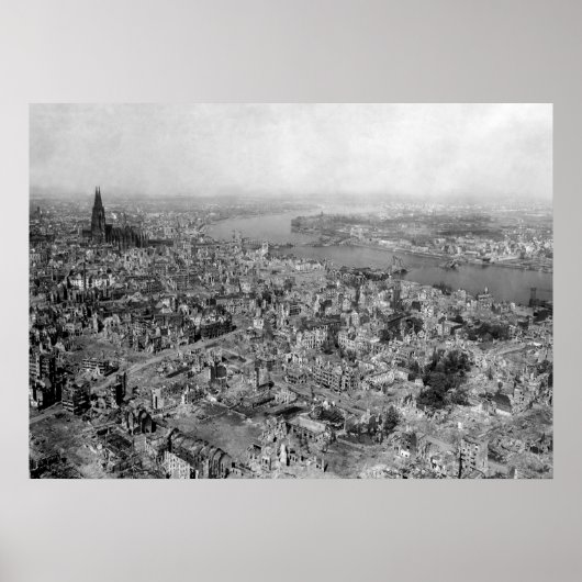 ケルンの荒廃 – ツェルストルテケルン第2次世界大戦1945 ポスター (正面)