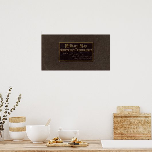ケンタッキー、テネシー州軍隊の地図 ポスター (キッチン)