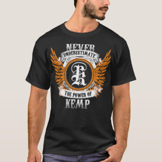 ケンプ・ネーム・シャツはKの力を過小評価しない Tシャツ