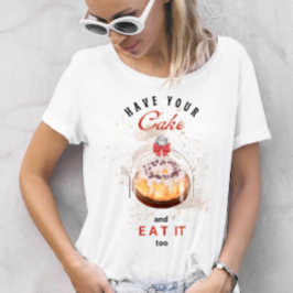 ケーキおもしろいTシャツを持つ Tシャツ