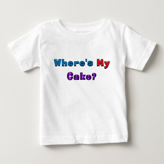 「ケーキはどこ?」ベビー ベビーTシャツ (正面)