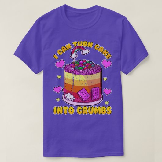 ケーキはパン粉に変えられる Tシャツ (デザイン正面)