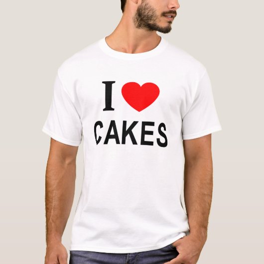 ケーキ大好き!ケーキ愛してる!ケーキが好き! Tシャツ (正面)