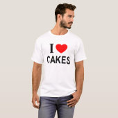 ケーキ大好き!ケーキ愛してる!ケーキが好き! Tシャツ (正面フル)