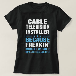 ケーブルテレビジョンインストーラ Tシャツ