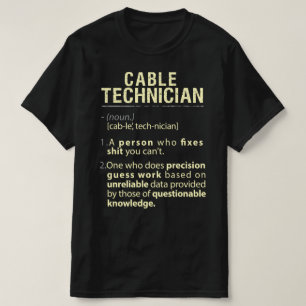ケーブル技術者の実在アメリカ定義 Tシャツ