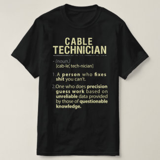 ケーブル技術者の実在アメリカ定義 Tシャツ