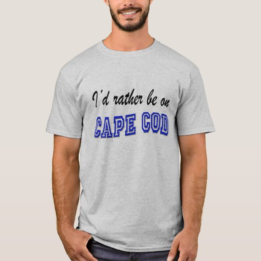 ケープコッドにむしろあって下さい Tシャツ (正面)