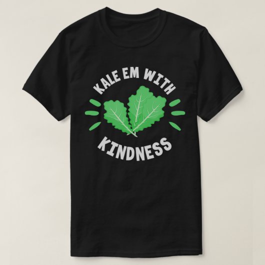 ケールビーガンおもしろいケールEm優しさ Tシャツ (デザイン正面)