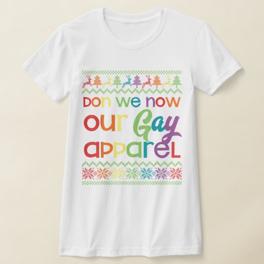 ゲイおもしろいクリスマスLGBTドンWe Now Ourゲイ Tシャツ (レイダウン)